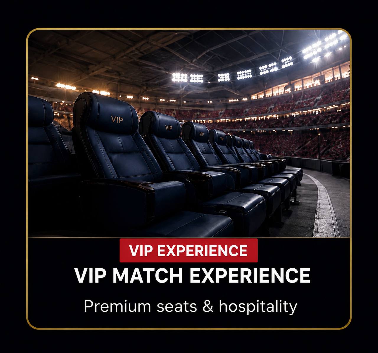 VIP Match Experience